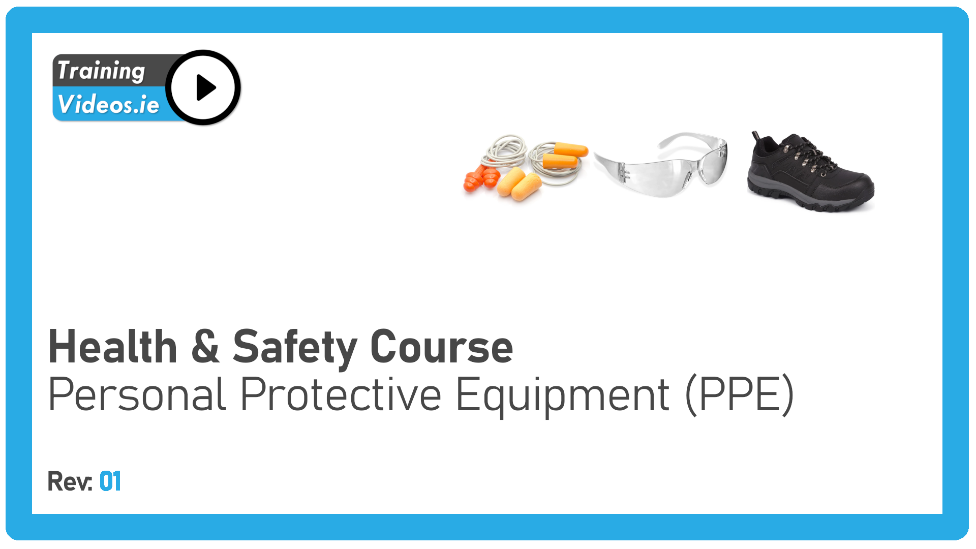 Personal Protective Equipment (PPE)