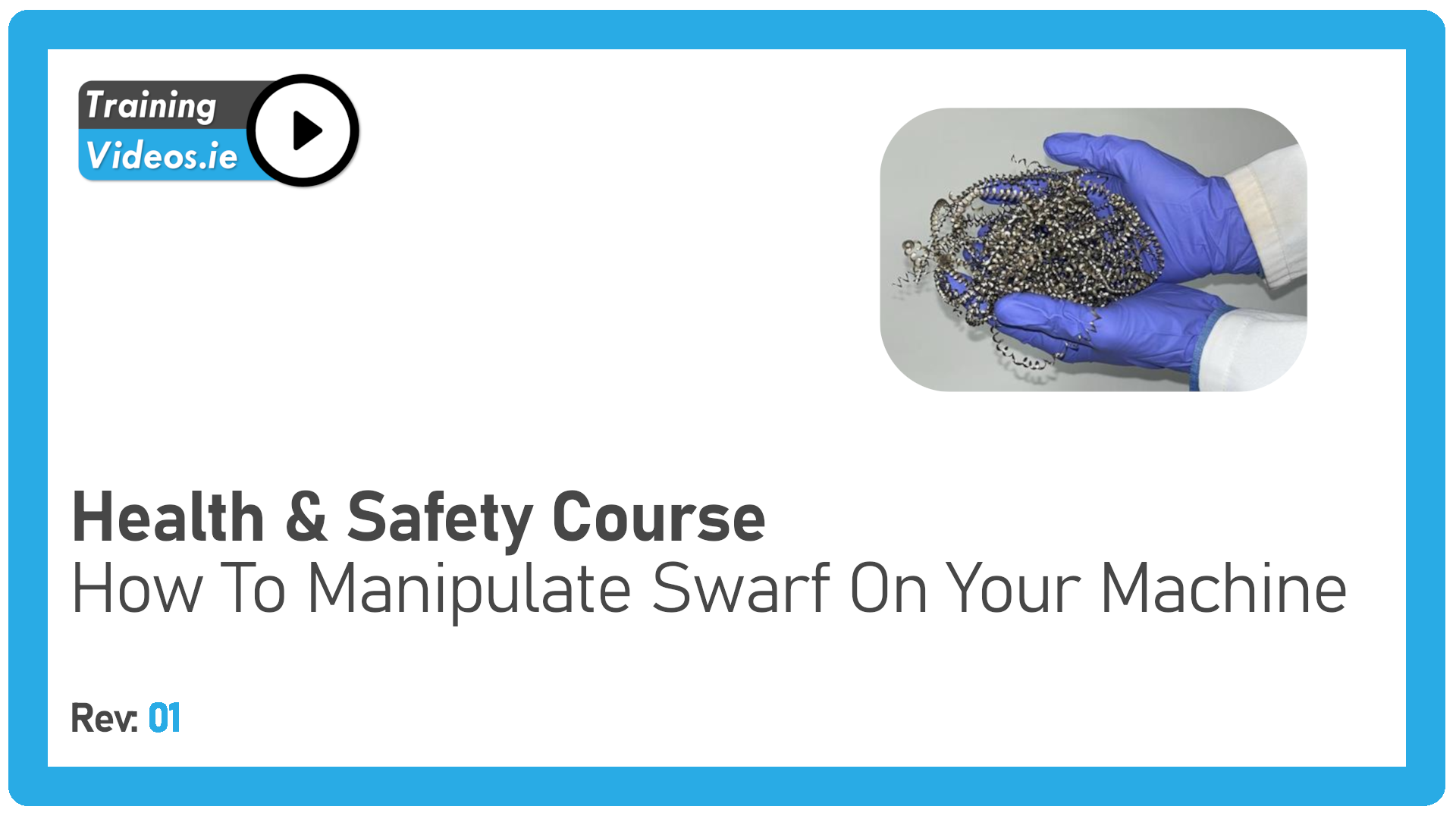 Safety Training Video: Swarf